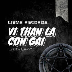Vi Than La Con Gai