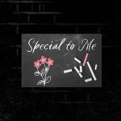 Special To Me