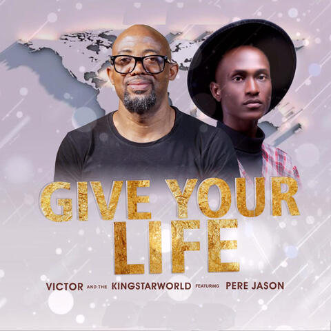 Give Your Life