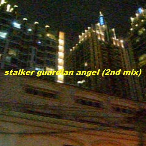 stalker guardian angel