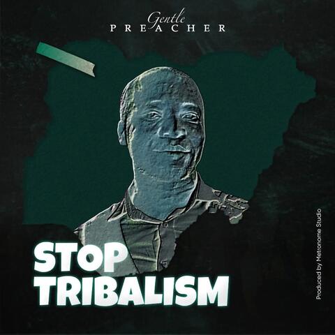 STOP TRIBALISM