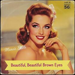 Beautiful, Beautiful Brown Eyes