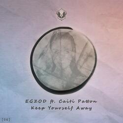 Keep Yourself Away