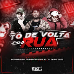 To De Volta Pra Rua