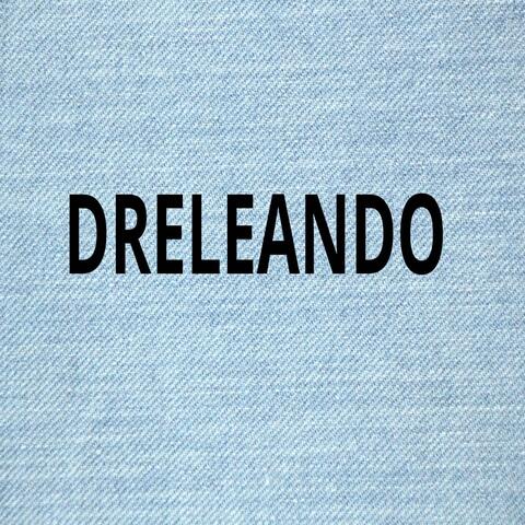 dreleando