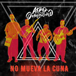 No Mueva La Cuna