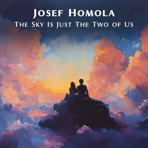 The Sky Is Just The Two of Us