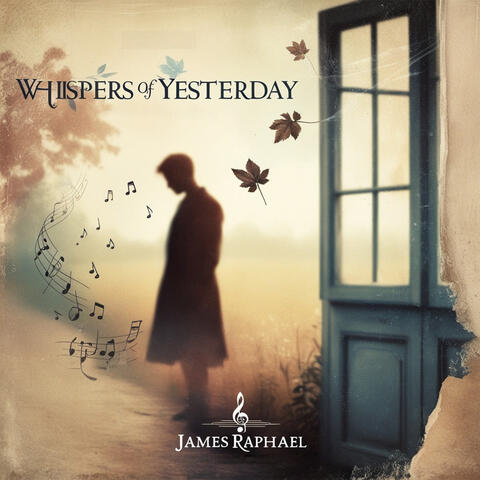 Whispers of Yesterday