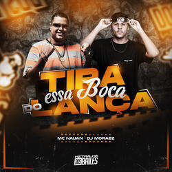 Tira Essa Boca do Lança