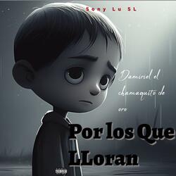 Por Los Que Lloran