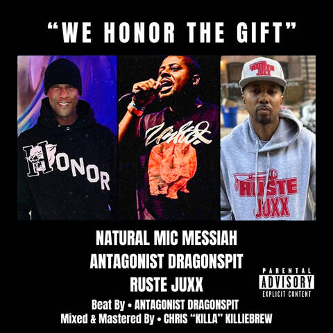 WE HONOR THE GIFT