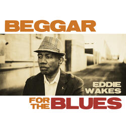 Beggar for the Blues