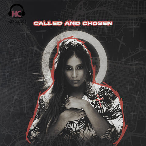 Called And Chosen
