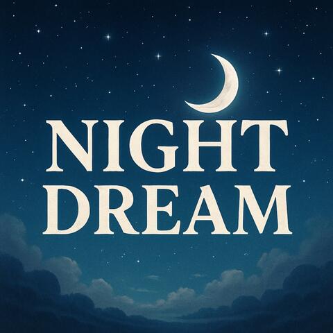 Night Dream
