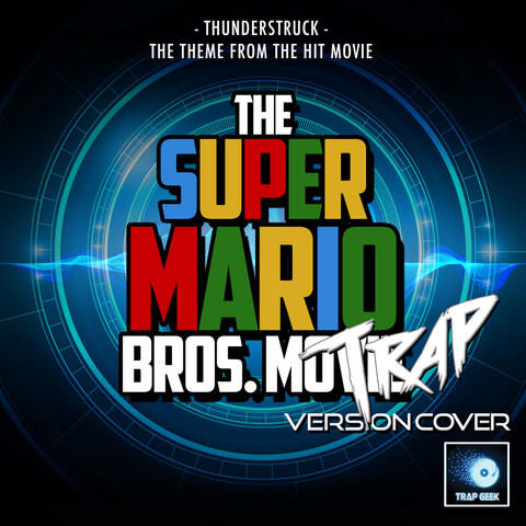 Thunderstruck (From "The Super Mario Bros. Movie")