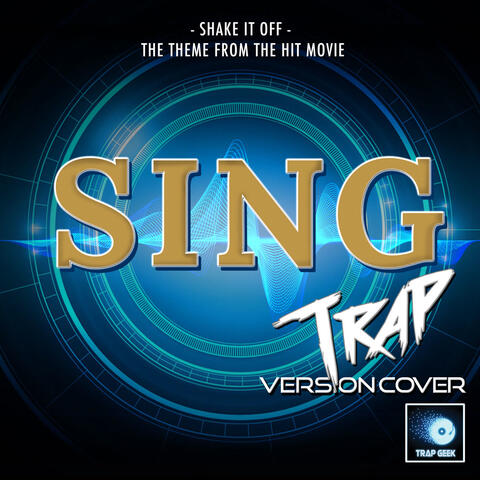 Shake It Off (From "Sing")