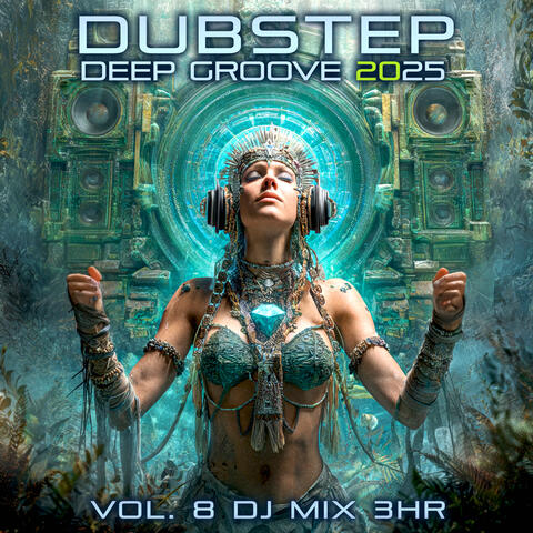 Dubstep Deep Groove 2025, Vol. 8