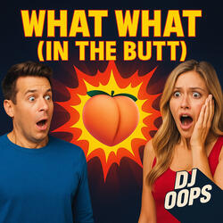 What What In The Butt