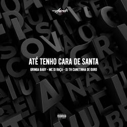 Até tenho cara de santa