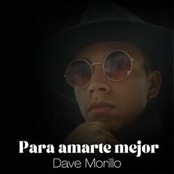 Para amarte mejor