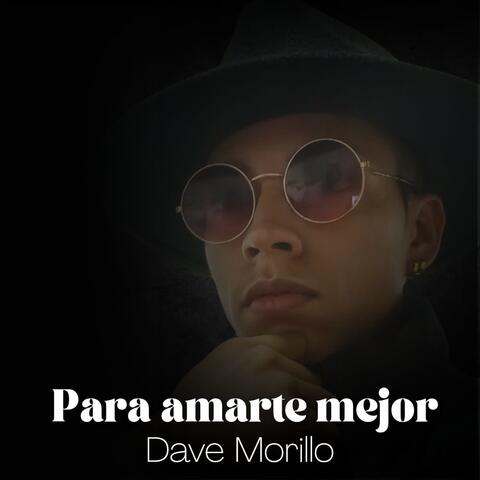 Para amarte mejor