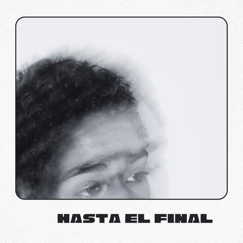 hasta el final