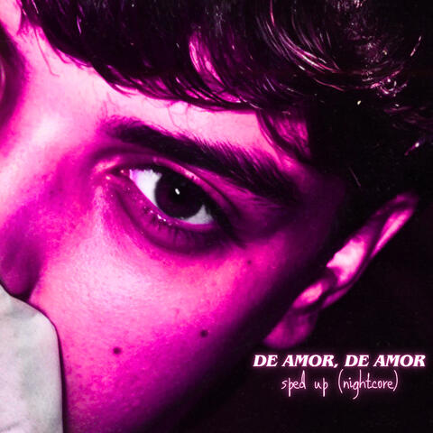 DE AMOR, DE AMOR