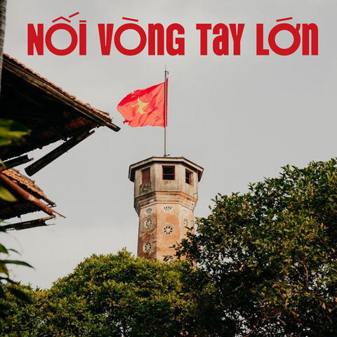 Nối Vòng Tay Lớn