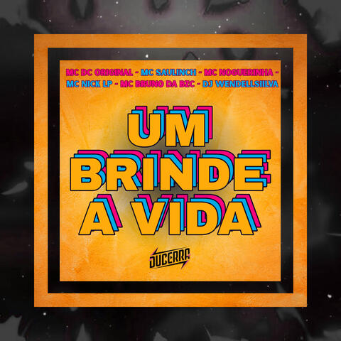 Um Brinde a Vida