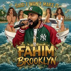 Said I Won't Make It