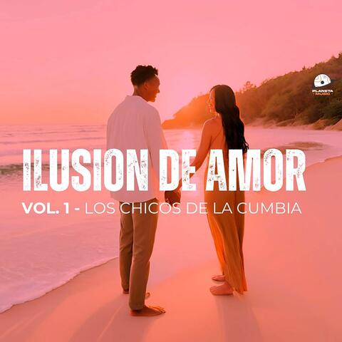 Ilusion De Amor, Vol. 1