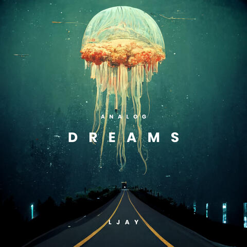 Analog Dreams