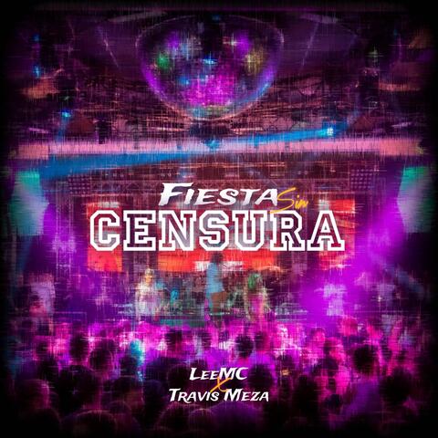 Fiesta sin censura
