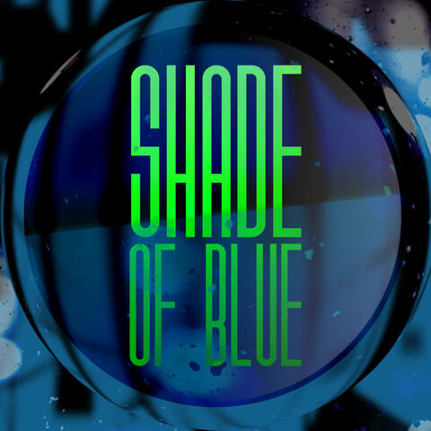 Shade Of Blue