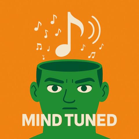 Mind Tuned