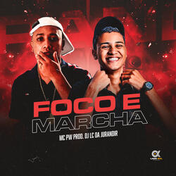 Foco e Marcha