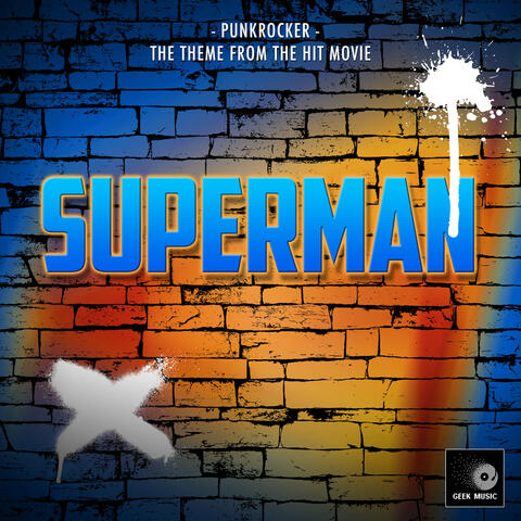 Punkrocker (From "Superman")