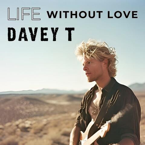 Life Without Love