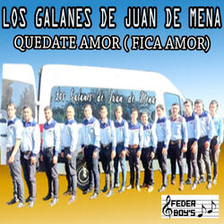 Quedate Amor (Fica Amor)