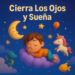 Cierra Los Ojos Y Sueña