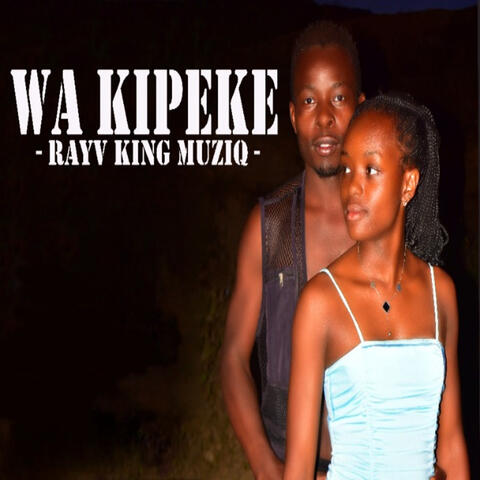 WA KIPEKE