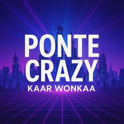 Ponte Crazy