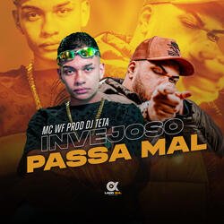 Invejoso Passa Mal