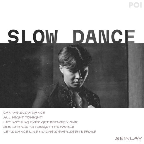 SLOW DANCE