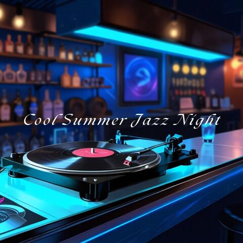 Cool Summer Jazz Night