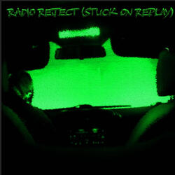 Radio Reject (Stuck On Replay)