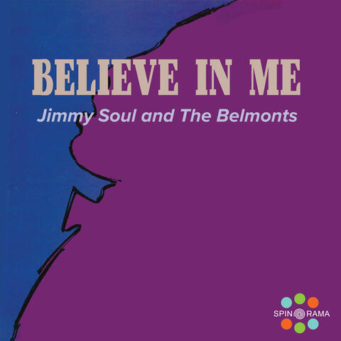 Believe In Me