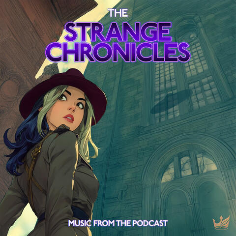The Strange Chronicles: Music from the Podcast