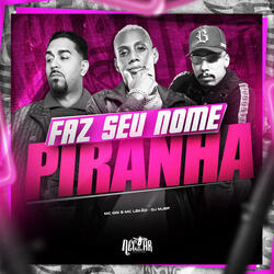 Faz Seu Nome Piranha