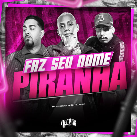 Faz Seu Nome Piranha